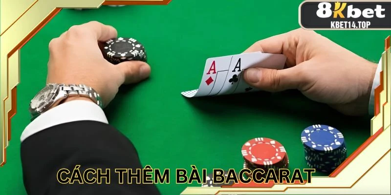 Luật thêm bài được thể hiện rõ cho cả hai bên