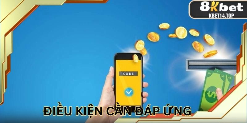 Rút tiền 8kbet và các điều kiện cần đáp ứng