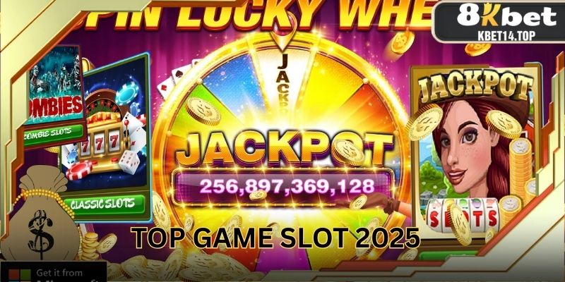 Top game slot 2025 thu hút bởi những tiện ích vượt trội