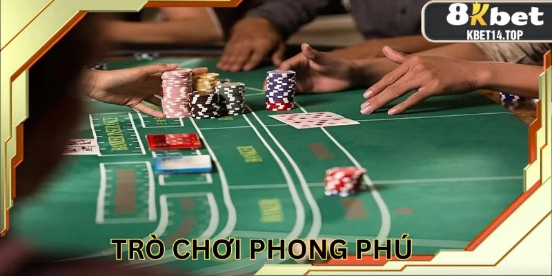 Trò chơi phong phú và hấp dẫn để các bạn chọn lựa